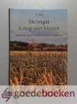 Bel, A. - De oogst is nog niet binnen --- Veertig jaar zaaien in Leeuwarden