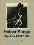 Holger Runge / F. Bless. - Holger Runge : werken 1950 - 1986. Holger Runge / F. Bless. - Holger Runge : werken 1950 - 1986.