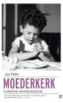 Jos Palm - (1) Moederkerk