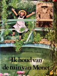 Lena Andersson & Christina Björk - Ik Houd Van De Tuin Van Monet Lena Andersson & Christina Björk - Ik Houd Van De Tuin Van Monet