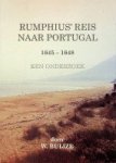 Buijze, W - Rumphius Reis naar Portugal 1645-1648 Een onderzoek
