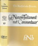 MICHL, JOHANN & O. KUSS - Het Nieuwe Testament met commentaar Tiende deel - De katholieke brieven