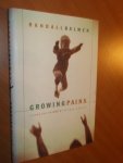Balmer, Randall - Growing pains. Learning to love my father's faith