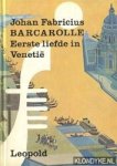 Fabricius, Johan - Barcarolle. Eerste liefde in Venetië