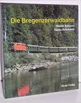 M. Rabanser - Die Bregenzerwaldbahn