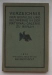red. - Verzeichnis der Gemalde und Bildwerke in der National-Galerie zu Berlin.