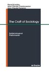 Pierre Bourdieu, Jean-Claude Chamboredon, Jean-Claude Passeron - The Craft of Sociology