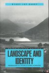 DARBY, Wendy Joy - Landscape and Identity. Geographies of Nation and Class in England
