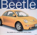 Wood, Jonathan - The New Beetle: the creation of a twenty first century classic