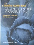 Niesten Eddie e.a. - Smaken van het land. Groenten en fruit vroeger en nu