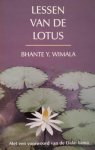 Bhante Y. Wimala - Lessen van de lotus Bhante Y. Wimala - Lessen van de lotus