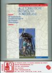 Post, van der, B. - Alle Toeristiche Fietsroutes in Nederland