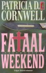 Cornwell, Patricia - Fataal weekend