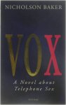 Nicholson Baker - Vox - A Novel about Telephone Sex