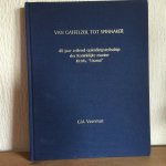 G M Veenman - VAN GAFFELZEIL tot SPINNAKER , 40 jaar zeilend opleidingszeilschip der Koninklijke Marine HR MS Urania