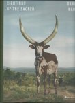 NAUDÉ, Daniel - Daniel Naudé - Sightings of the Sacred. Cattle in Uganda, Madagascar and India.