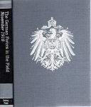 GENERAL STAFF - The German Forces in the Fields - 7th Revision, 11th November, 1918. Compiled by the General Staff, War Office.