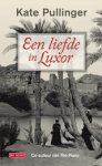 Kate Pullinger - Een liefde in Luxor