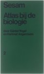 Angermann Hartmut, Vogel Gunther 1929-1988 - 2 Sesam atlas bij de biologie