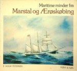 Holm-Petersen, F - Maritime minder fra Marstal og Aeroskobing