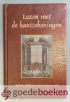 Diverse auteurs, - Lezen met de kanttekeningen --- Bijbels dagboek voor jong en oud