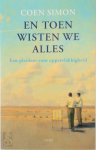 Coen Simon - En toen wisten we alles een pleidooi voor oppervlakkigheid