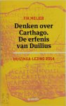Fik Meijer - Denken over Carthago. De erfenis van Duilius. 2014