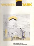 Wonen TABK januari 1/84 - Den Bosch, vier ontwerpen voor het kruithuis; De Casseres en de opkomst van de planologie