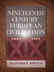 Bruun, Geoffrey - Nineteenth Century European Civilization 1815-1914