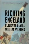 Peter van Gestel, Willem Wilmink, Richard Fokker - Het Nederlands Scenario #8: Richting Engeland