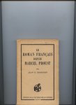 Ehrhard,  Jean E. - Le Roman Francais depuis Marcel Proust