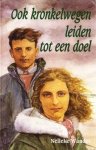 Wander, Nelleke - Ook kronkelwegen leiden tot een doel