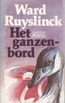 Ward Ruyslinck - Ganzenbord / druk 34