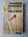 Hacker, F. - Dossier Agressie
