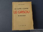 Delattre, A. - La lutte contre le grisou en Belgique.