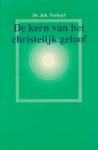Verkuyl, Joh. - De kern van het christelijk geloof