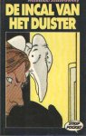 Moebius / Jodorowsky - De incal van het duister Moebius / Jodorowsky - De incal van het duister