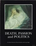 Ann Sumner - Death, Passion, Politics : Van Dyck's Portraits of Venetia and George Digby
