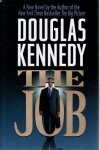 Kennedy, Douglas - THE JOB