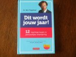 Tiggelaar, Ben - Dit wordt jouw jaar / 12 krachtige lessen in persoonlijke verandering Tiggelaar, Ben - Dit wordt jouw jaar / 12 krachtige lessen in persoonlijke verandering