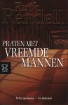 [{:name=>'P.A.M. Verhagen', :role=>'B06'}, {:name=>'Ruth Rendell', :role=>'A01'}] - Praten Met Vreemde Mannen