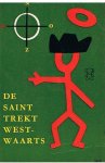 Charteris, Leslie - De Saint trekt westwaarts - Zwarte Beertjes 483
