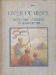 Duim, H. van de - Over de IJssel. Hollandse jongens in hongertijd