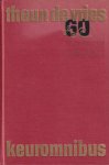 Vries, Theun de - De vrijheid gaat in het rood gekleed - De merrie - Ziet, een mens - Wilde lantaarn [keuromnibus]. De vrijheid gaat in het rood gekleed ; De merrie ; Ziet een mens! ; Wilde lantaarns