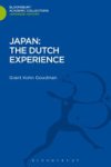 Grant Kohn Goodman - Japan: The Dutch Experience
