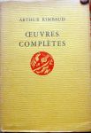 Arthur Rimbaud,Pascal Pia ( introduction et notes) - Oeuvres Completes,premiere edition integrale