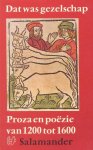 Bosch, J. van den (samenst.) - Bosch, J. van den (samenst.)-Dat was gezelschap