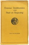 ERASMUS, DESIDERIUS, IONGH, A.W. DE - Erasmus' denkbeelden over staat en regeering.