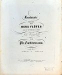Gattermann, Ph.: - [Op. 38] Fantaisie concertante pour deux flûtes avec acct. d`orchestre ou piano. Op: 38. avec piano