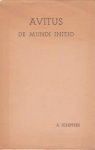 SCHIPPERS, A - Avitus. De mundi initio